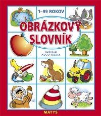 Obrázok Obrázkový slovník -  1 - 99 rokov