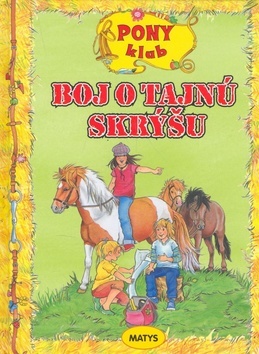 Obrázok Boj o tajnú skýšu - Pony klub