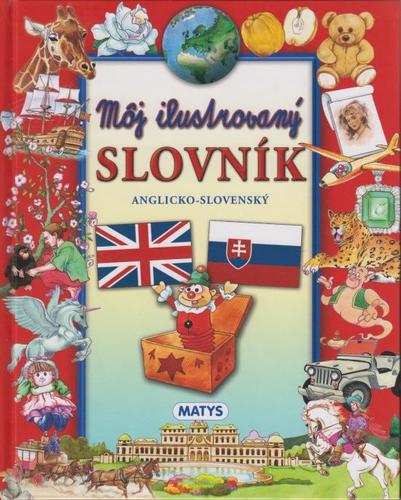 Obrázok Môj ilustrovaný slovník, anglicko - slovenský