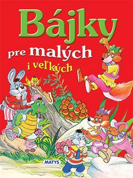 Obrázok Bájky pre malých i veľkých