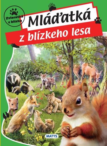 Obrázok Mláďatká z blízkeho lesa