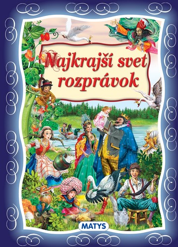 Obrázok Najkrajší svet rozprávok, 3. vydanie
