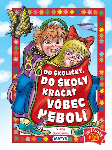 Obrázok Do školičky, do školy kráčať vôbec nebolí, 2. vydanie