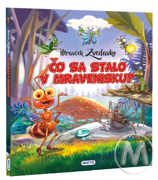 Obrázok Mravček Zvedavko - Čo sa stalo v mravenisku?