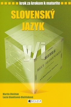 Obrázok Krok za krokom k maturite - Slovenský jazyk