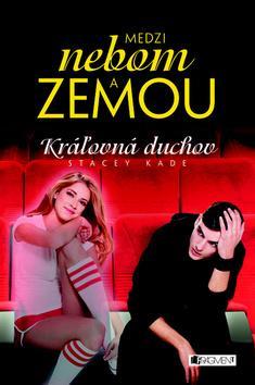 Obrázok Medzi nebom a zemou 2 – Kráľovná duchov