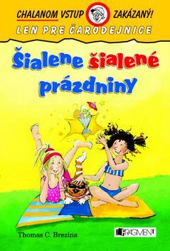 Obrázok Chalanom vstup zakázaný - Šialene šialené prázdniny