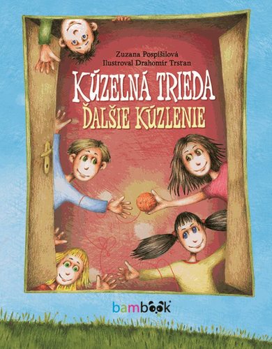 Obrázok Kúzelná trieda - ďalšie kúzlenie