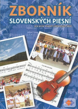 Obrázok Zborník slovenských piesní pre 1. stupeň základných škôl +CD