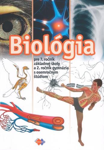 Obrázok Biológia pre 7. ročník základnej školy a 2. ročník gymnázia s osemročným štúdiom