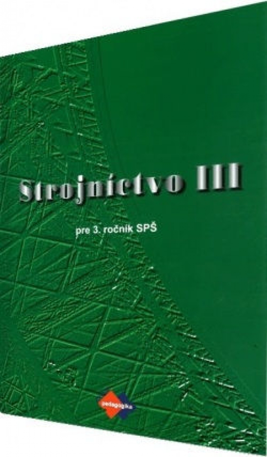 Obrázok Strojníctvo pre 3. ročník SPŠ, technické a informatické služby