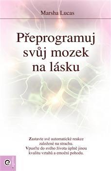 Obrázok Přeprogramuj svůj mozek na lásku