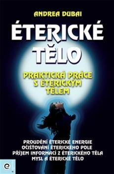 Obrázok Éterické tělo - Praktická práce s éteric