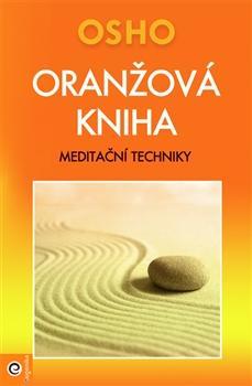 Obrázok Oranžová kniha - Meditační techniky