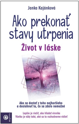 Obrázok Ako prekonať stavy utrpenia - Život v láske