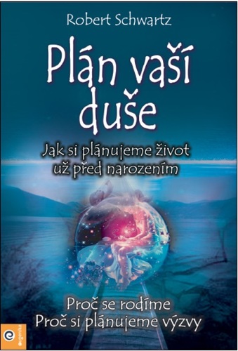 Obrázok Plán Vaší duše - Jak si plánujeme život už před narozením