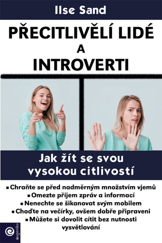 Obrázok Přecitlivělí lidé a introverti - Jak žít se svou vysokou citlivostí