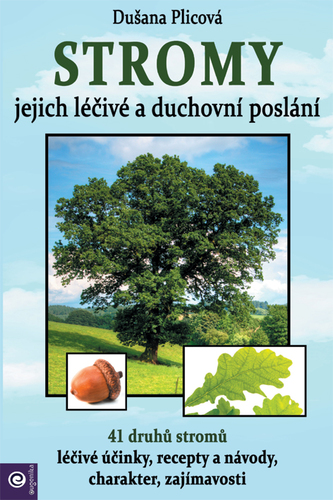 Obrázok Stromy - jejich duchovní a léčivé poslání