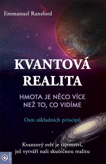 Obrázok Kvantová realita - Hmota je něco více než to, co vidíme