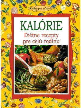 Obrázok Kalórie - Diétne recepty pre celú rodinu