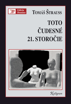 Obrázok Toto čudesné 21. storočie