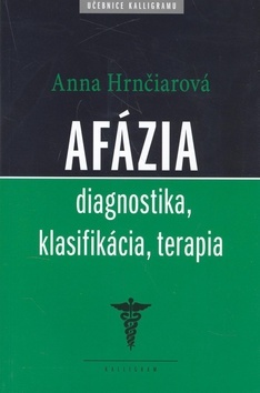 Obrázok Afázia - Diagnostika, klasifikácia, terapia