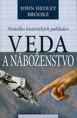 Obrázok Veda a náboženstvo (Niekoľko historických pohľadov)