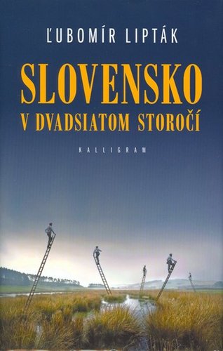 Obrázok Slovensko v dvadsiatom storočí