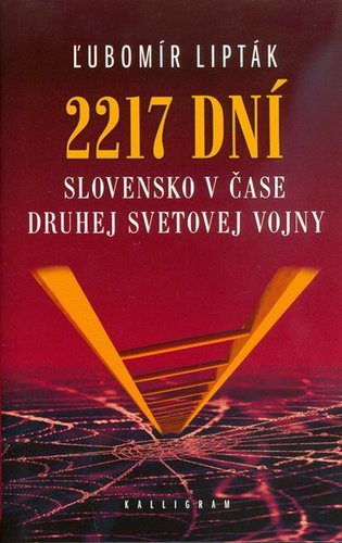 Obrázok 2217 dní- Slovensko v čase druhej svetovej vojny