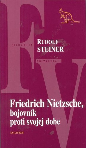 Obrázok Friedrich Nietzsche, bojovník proti svojej dobe