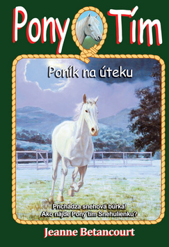 Obrázok Poník na úteku (Pony Tím 7)