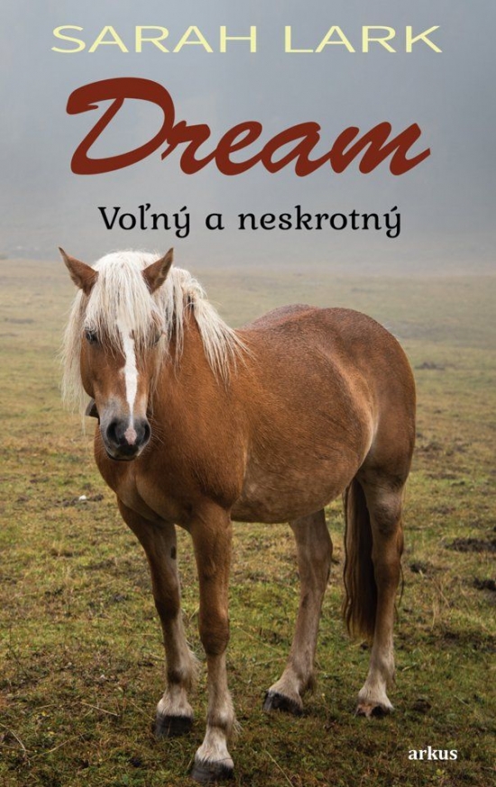 Obrázok Dream: Voľný a neskrotný