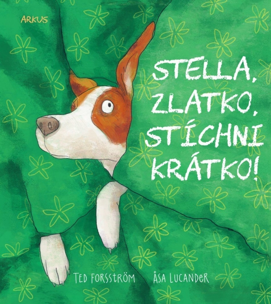 Obrázok Stella, zlatko, stíchni krátko!