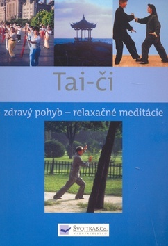 Obrázok Tai-či - zdravý pohyb - relaxačné meditácie