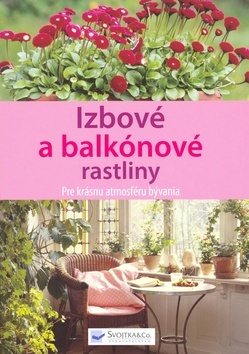 Obrázok Izbové a balkónové rastliny - Pre krásnu atmosféru bývania