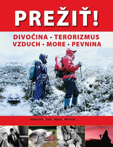 Obrázok Prežiť!    divočina . terorizmus . vzduch . more . pevnina