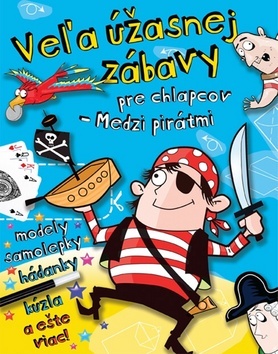 Obrázok Veľa úžasnej zábavy pre chlapcov - Medzi pirátmi