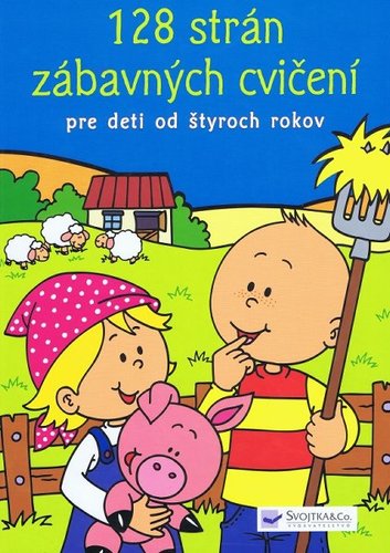 Obrázok 128 strán zábavných cvičení pre deti od štyroch rokov