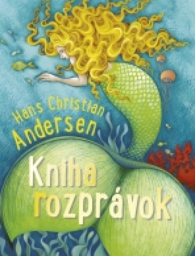 Obrázok Hans Christian Andersen – Kniha rozprávok