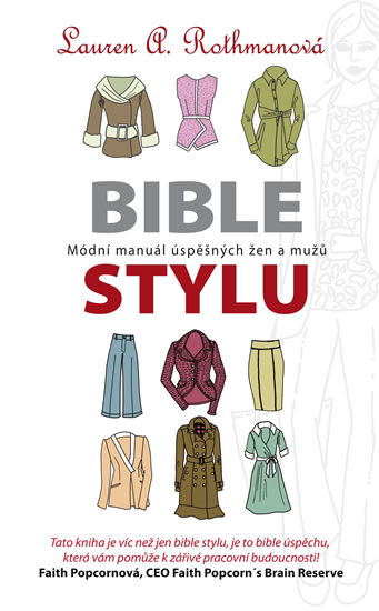 Obrázok Bible stylu - Módní manuál úspěšných žen a mužů