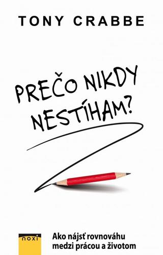 Obrázok Prečo nikdy nestíham?