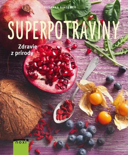 Obrázok Superpotraviny – zdravie z prírody