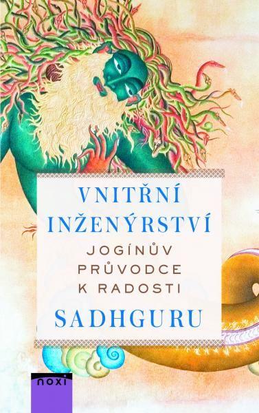 Obrázok Vnitřní inženýrství - Jogínův průvodce k radosti