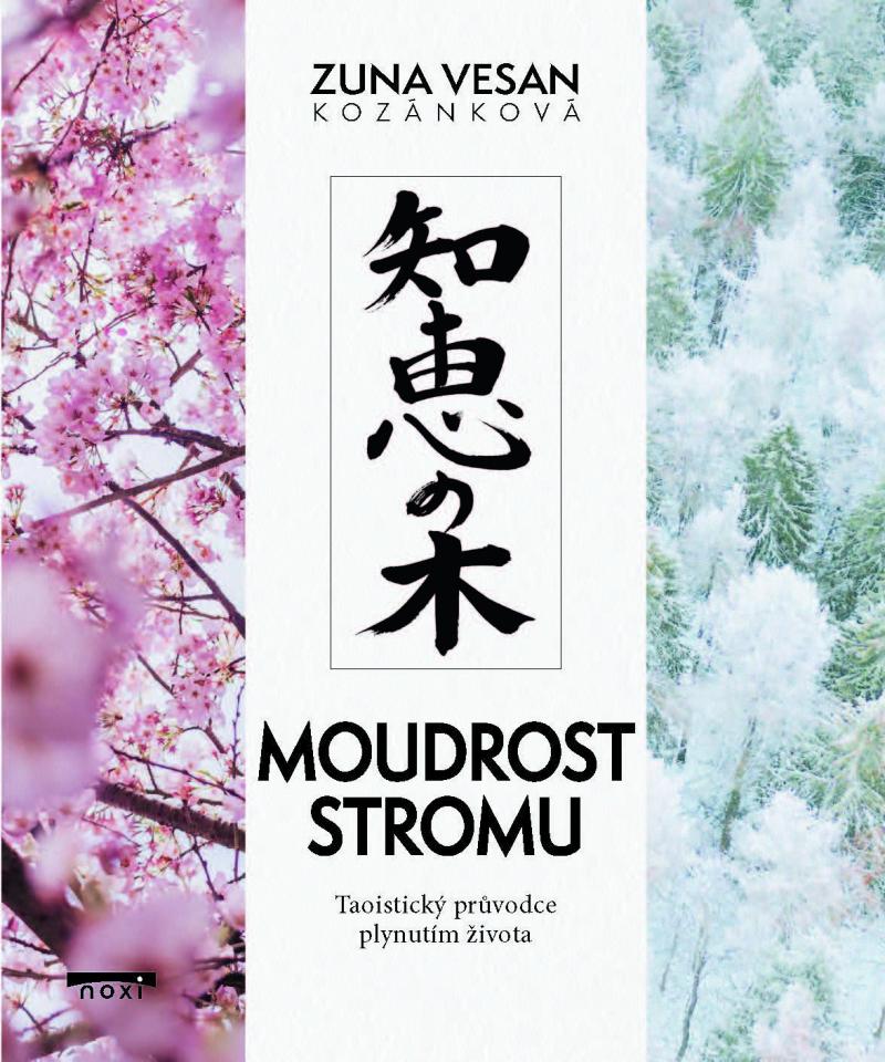 Obrázok Moudrost stromu - Taoistický průvodce plynutím života