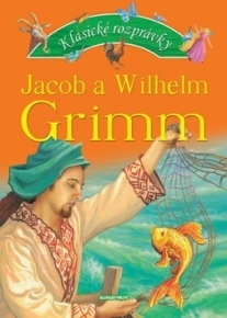 Obrázok Klasické rozprávky Jacob a Wilhelm Grimm