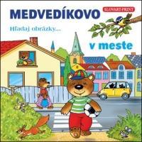 Obrázok MEDVEDÍKOVO Hľadaj obrázky v meste