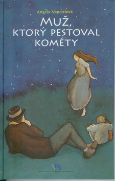 Obrázok Muž, ktorý pestoval kométy