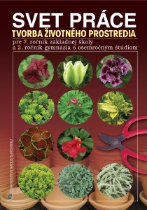 Obrázok Svet práce: Tvorba životného prostredia pre 7. roč.