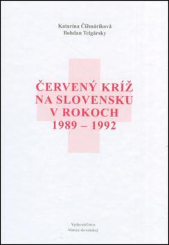 Obrázok Červený kríž na Slovensku v rokoch 1989-1992