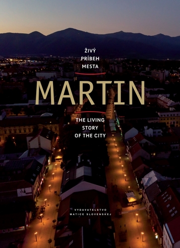 Obrázok Martin - živý príbeh mesta